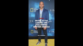 Peter Attia leaves CBS following Epstein emails