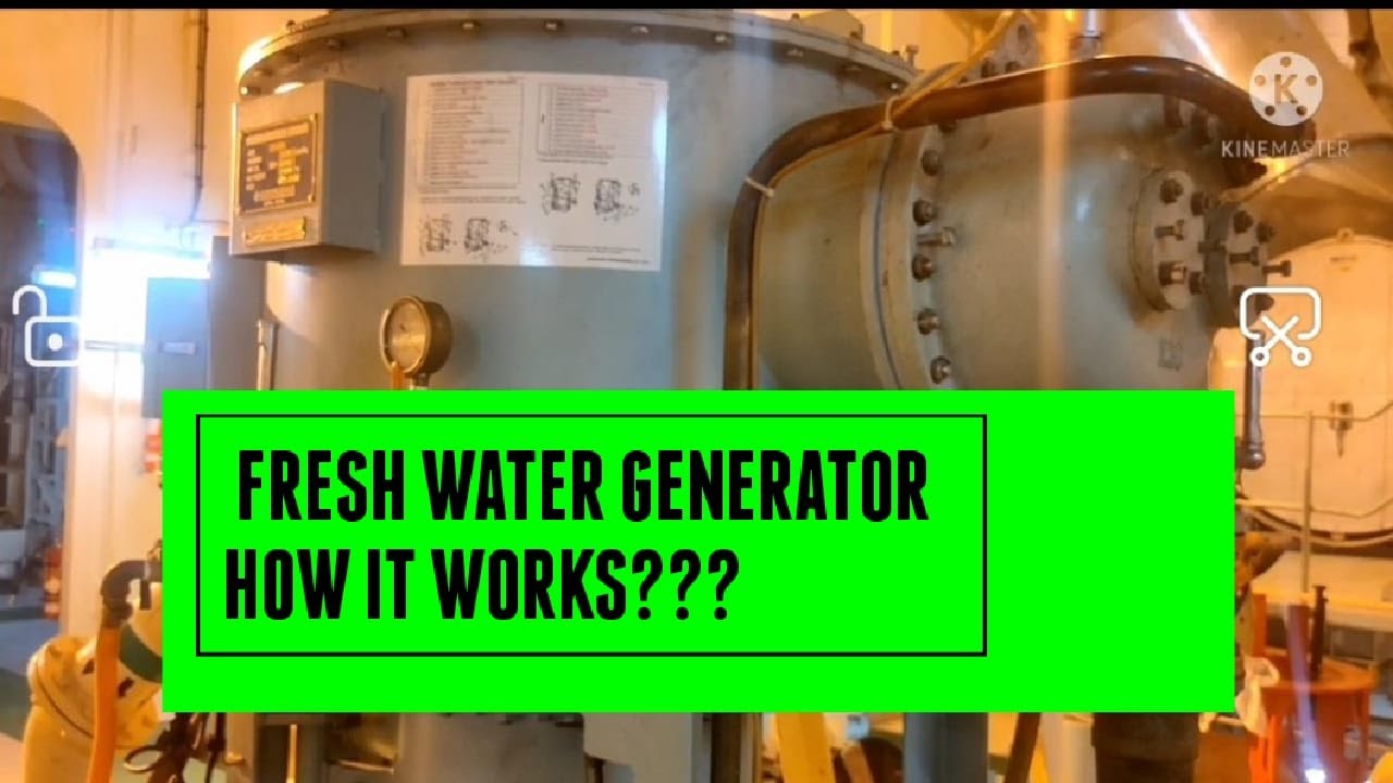 How It Works.... How Fresh Water Is Generated Onboard Ships.. - YouTube