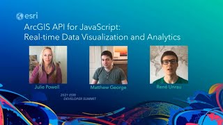 ArcGIS API for JavaScript: Real-time Data Visualization and Analytics