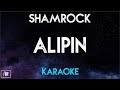 Shamrock - Alipin (Karaoke/Instrumental)