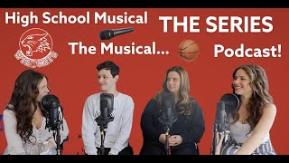 High School Musical: The Musical: The Series Podcast