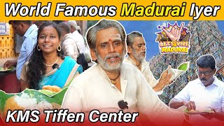 WORLD FAMOUS MADURAI KMS IYER TIFFIN CENTRE | MADURAI MEENAKSHI TEMPLE | MADURAI FOOD STORIES