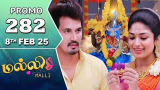 Malli Serial Promo 282 Review | 8th February 2025 | Today Full Episode Promo Review