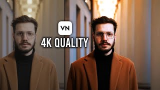 How to make 4K Quality Video in Vn video editor | AE like