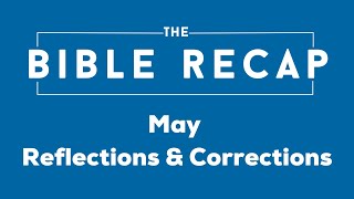 May Reflections & Corrections