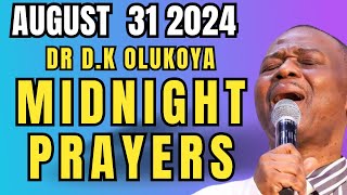 AUGUST 31 2024 DR D.K OLUKOYA DELIVERANCE MIDNIGHT PRAYERS