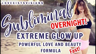 GLOW UP OVERNIGHT & *Fast Subliminal!* TRIPLE FORMULA. GET RESULTS. Beauty, SELF LOVE, & ATTRACTION