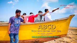 Mellaga Mellaga Cover Song | ABCD Movie | shri dance academy