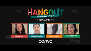 Deaf Refugees - THE HANGOUT - Convo