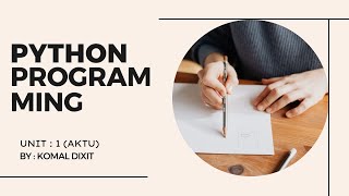 Python Tutorial for Beginners | Unit 1