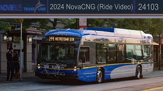 [HD] TransLink 2024 NovaCNG /24103/ route 144 (Ride Video)