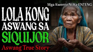 LOLA KONG ASWANG SA SIQUIJOR