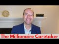 The Millionaire Caretaker