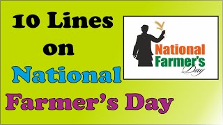 10 Lines on National Farmer’s Day (Kisan Diwas) in English