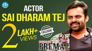 Sai Dharam Tej Exclusive Interview || Dialogue With Prema || Celebration Of Life #75