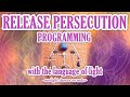 Release Persecution Programming - with the Language of Light