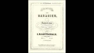 Le Bananier - Louis Moreau Gottschalk