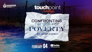 TouchPoint Tuesday | Confronting the Spirit of Poverty