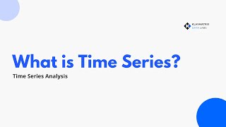 Time Series Analysis: Trends, Patterns & Forecasting