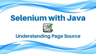 Understanding Page Source | Selenium Basics Tutorial