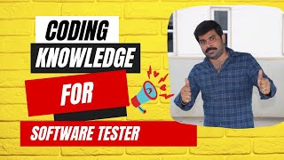Is Coding knowledge required for software tester || Programming skills for QA
