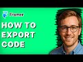 How to Export Code from Framer [2026 Full Guide]