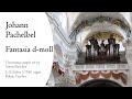 Pachelbel - Fantasia d-moll - Sieber organ (1708), Sonus Paradisi, Hauptwerk