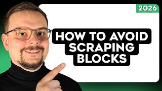 How to Avoid Blocks When Scraping Websites - 2026