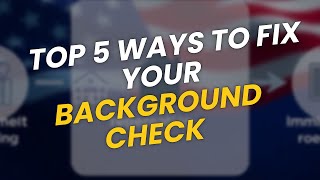 TOP 5 Ways to Fix Your Background Check Mistakes! 🚨