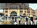 MELBOURNE VICTORIA | City Walking tour - CBD [4K HDR ]  2024