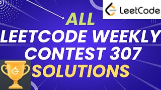 Leetcode Weekly Contest 307 - Solutions - Python | All Solution #leetcode #weekly #contest307