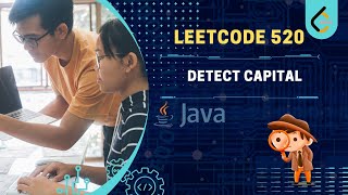 LeetCode 520 | Detect Capital | Streak 🔥| JAVA