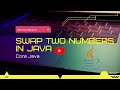 2 ways to Swap two numbers in Java | Java Interview