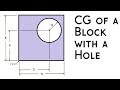 Find Center of Mass of an Object With a Hole | Physics & Engineering