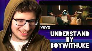 First Time Listen To Boywithuke - Understand (2022)