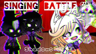 [FNAF Gacha Singing Battle Series] | Shadows vs Sister Location Extras | Episode 5 (Flash Warning)