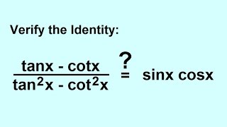 PreCalculus - Trigonometry: Trig Identities (7 of 57) Verify the Identity: 3