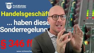 HR 8 2  Sonderregelungen für Handelsgeschäfte ⭐Was macht das Handelsgeschäft so besonders?