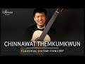 CHINNAWAT THEMKUMKWUN - Classical Guitar Concert | Castelnuovo-Tedesco, Trad. Thai Music, Dyens