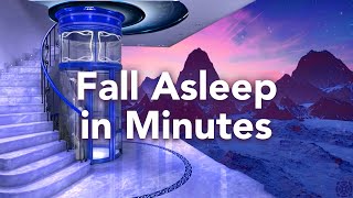 Fall Asleep In Minutes, Guided Sleep Meditation "The Glass Elevator"