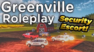 PRIVATE SECURITY ESCORT! | Greenville Revamp RP [#6] | Roblox Greenville