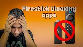 Firestick Apps getting blocked What do we Actually Know