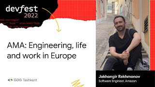 AMA: Engineering, life and work in Europe - Jakhongir Rakhmonov