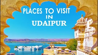 Udaipur | उदयपुर में घूमने की जगह | Places to visit in udaipur | Unexplored Places In Udaipur