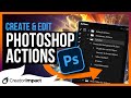 Photoshop Actions Tutorial (Create & Edit Actions!)