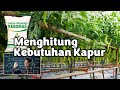 CARA MENGHITUNG KEBUTUHAN KAPUR DOLOMIT