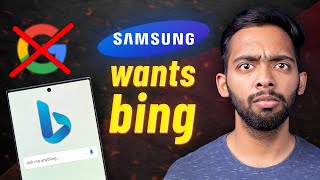 Did Samsung just kill Google for Bing??