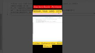 MEAN,VAR AND STD | NUMPY | HACKERRANK | PYTHON PROGRAMMING #shortvideo #shorts #hackerrank