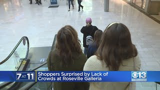 Shoppers Surprised By Lack Of Crowds At Roseville Galleria