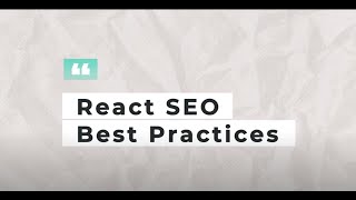 React SEO Best Practices